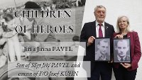Children of Heroes E40: Jiří and Jiřina Pavlovi, syn rotného Jiřího Pavla a sestřenice nadporučíka Josefa Kuhna