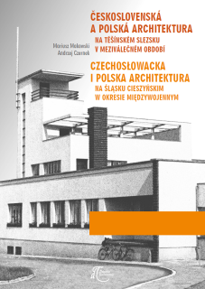 Československá a polská architektura na těšínském Slezsku v meziválečném období