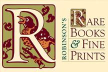 Robinson’s Rare Books and Fine Prints