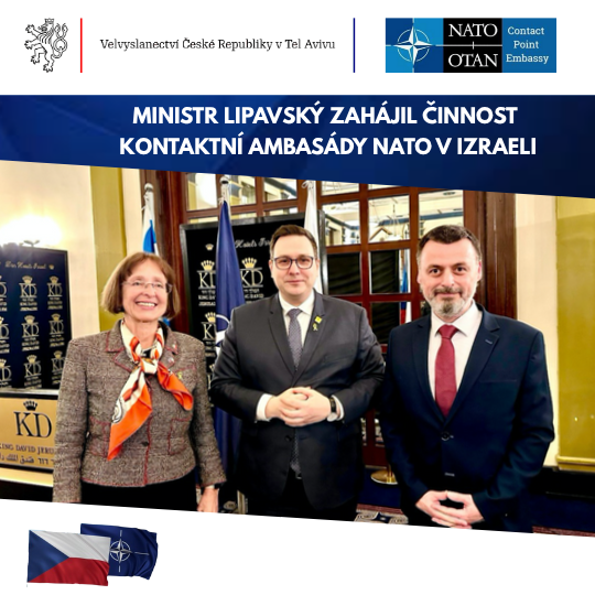 Ministr Lipavský zahájil činnost Kontaktní ambasády NATO v Izraeli