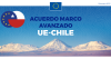 La Modernización del Acuerdo Marco Avanzado UE - Chile