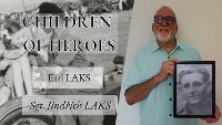 Children of Heroes E55:Earl Laks, son of Sgt. Jindřich Laks