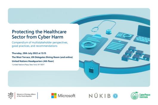 The Ministry of Foreign Affairs together with NÚKIB, the CyberPeace Institute and Microsoft presented a compendium on “Protecting the Healthcare Sector from Cyber Harm”.