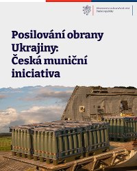 Posilování obrany Ukrajiny: Česká muniční iniciativa