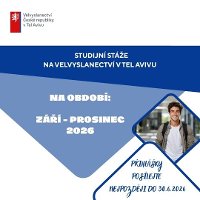 Aktuální nabídka stujijních stáží na Velvyslanectví ČR v Tel Avivu