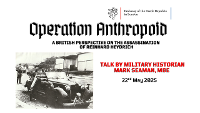 Operace Anthropoid: Britský pohled na atentát na Reinharda Heydricha - přednáška vojenského historika Marka Seamana