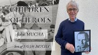 Children of Heroes E51: John Mucha, son of F/O Jiří Mucha